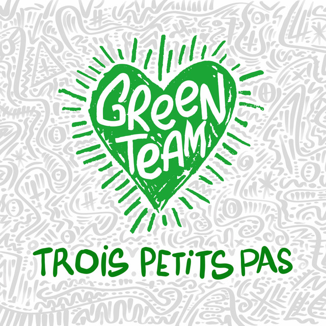 Trois Petits Pas Green Team