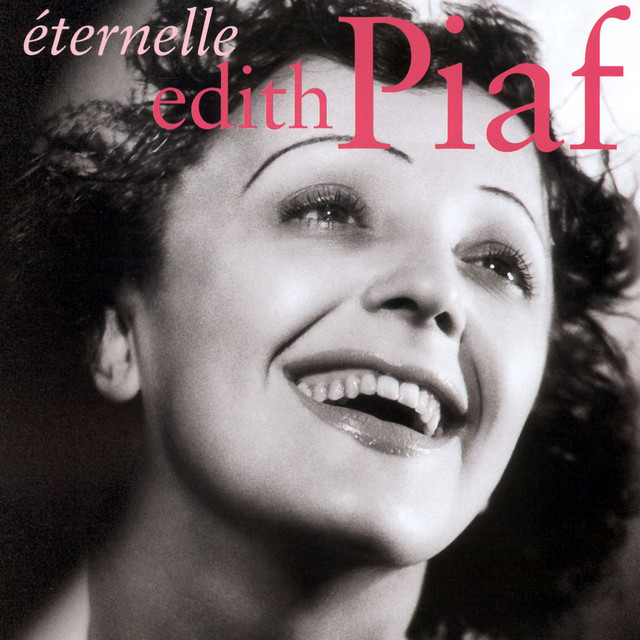 Non, Je Ne Regrette Rien Edith Piaf