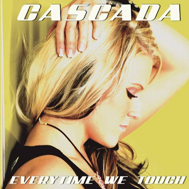 Everytime We Touch Cascada