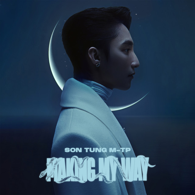 Making My Way Son Tung MTP