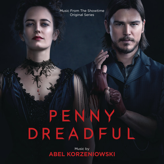 Penny Dreadful - Demimonde Abel Korzeniowski