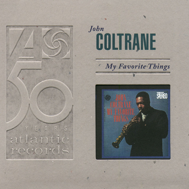 My Favorite Things John Coltrane