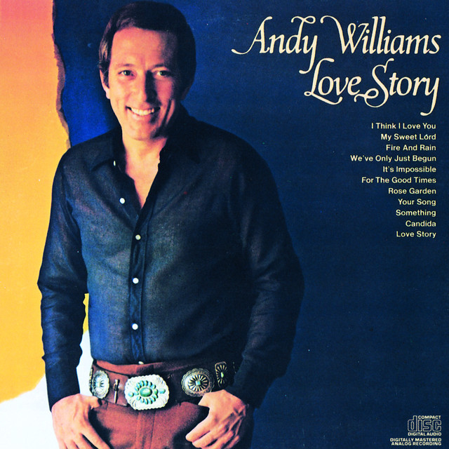 Where Do I Begin - Love Theme from Love Story Andy Williams