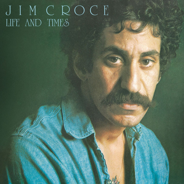 Bad, Bad Leroy Brown Jim Croce