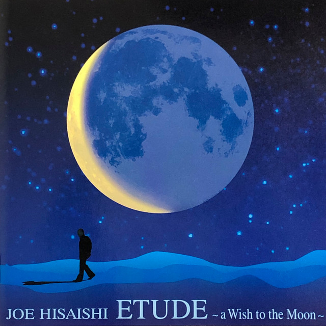 A Wish To The Moon Joe Hisaishi