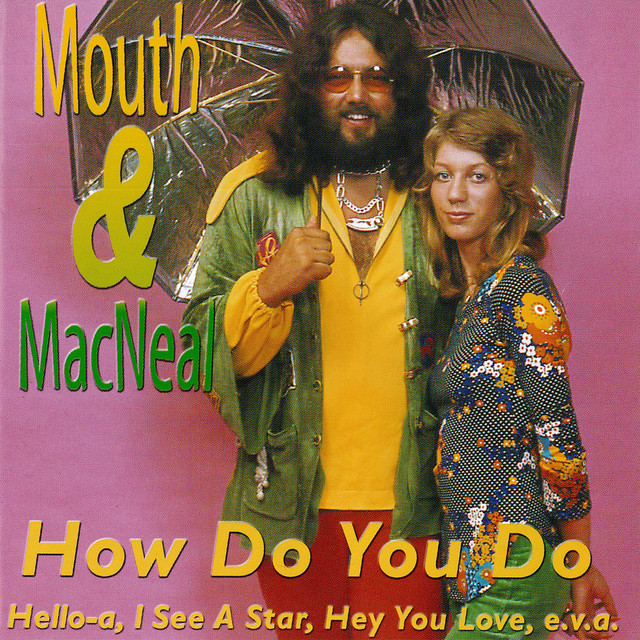 I See A Star Mouth & MacNeal