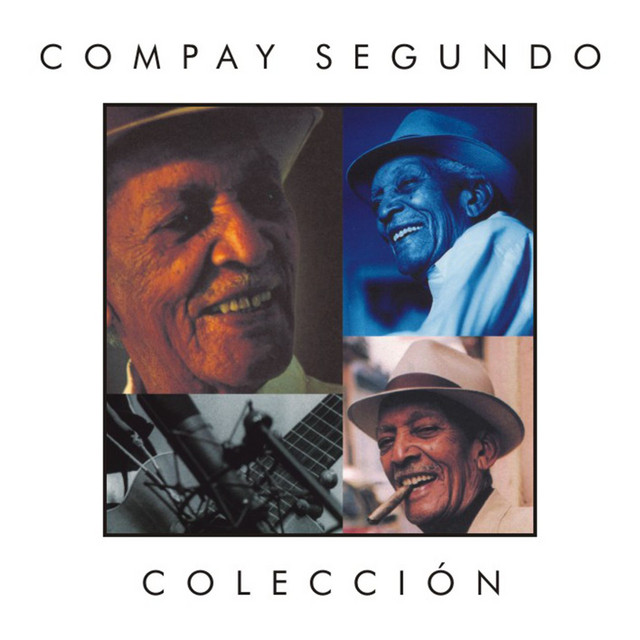 Beautiful Maria of My Soul (Bella Maria De Mi Alma) Compay Segundo