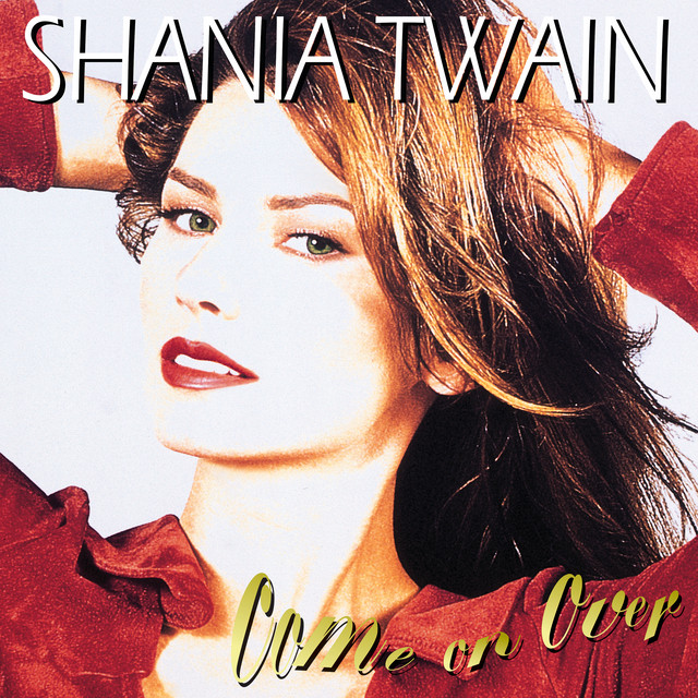 Man! I Feel Like A Woman! Shania Twain
