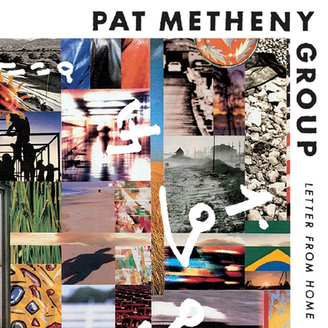 Letter From Home Pat Metheny