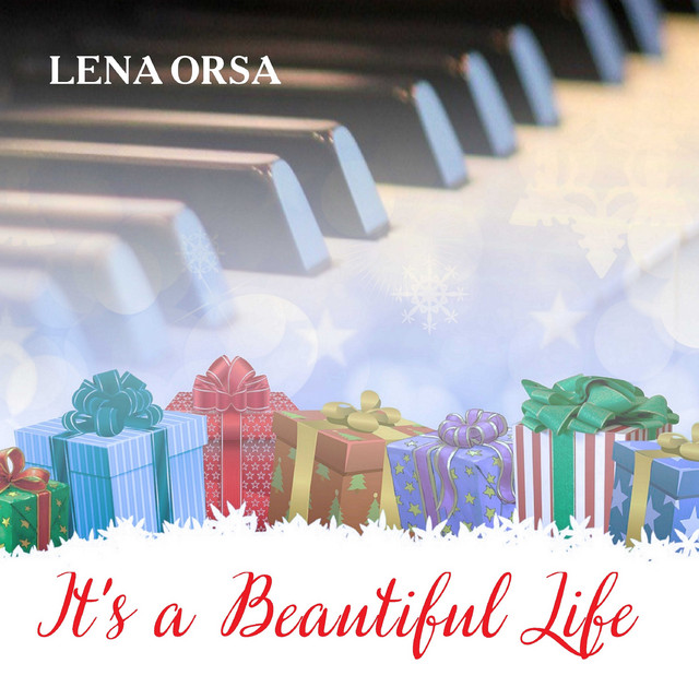 It's A Beautiful Life Lena Orsa