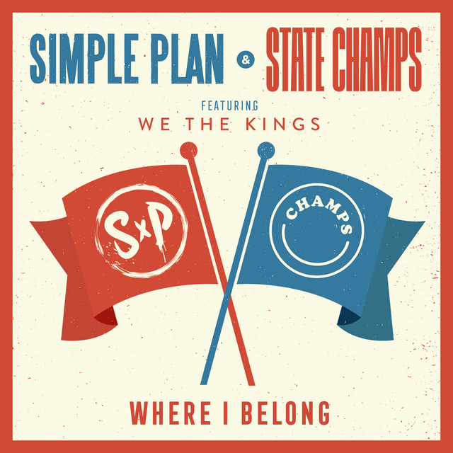 Where I Belong (Feat. We The Kings) State Champs