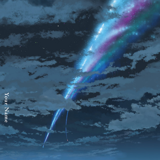  Your Name - Nandemonaiya RADWIMPS