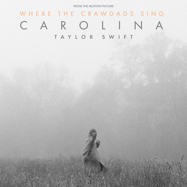 Carolina - "Where The Crawdads Sing" Taylor Swift