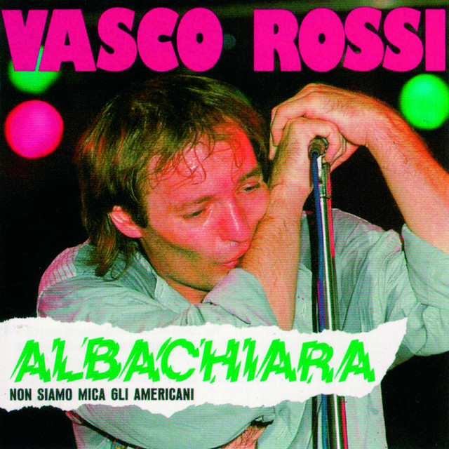 Albachiara Vasco Rossi