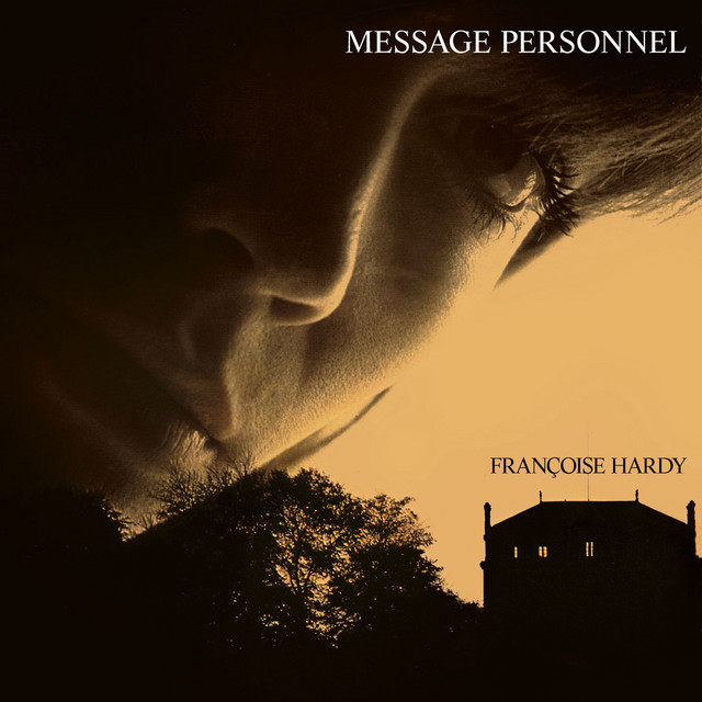 Message Personnel Françoise Hardy