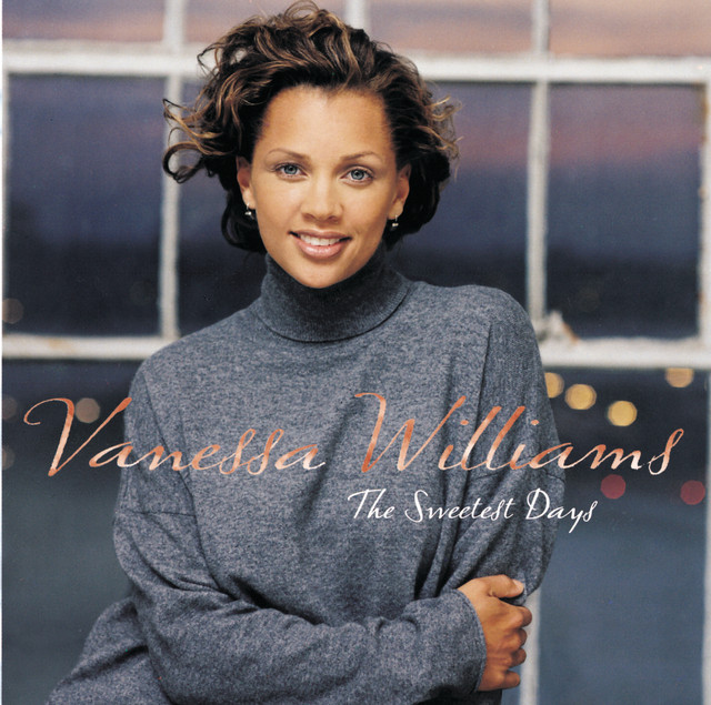 The Sweetest Days Vanessa Williams