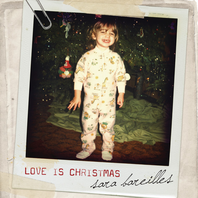 Love Is Christmas Sara Bareilles
