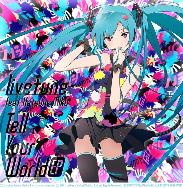 Tell Your World 初音未來