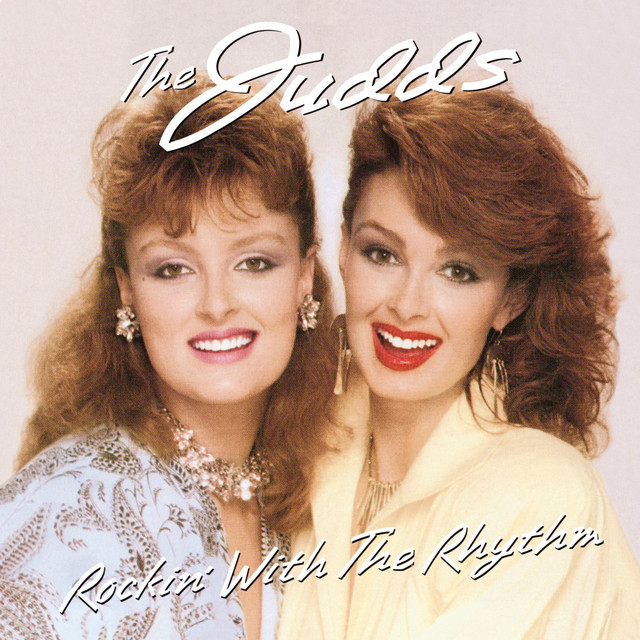 Grandpa (Tell Me 'Bout The Good Old Days) The Judds