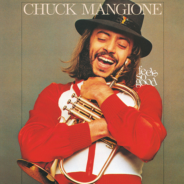 Feels So Good Chuck Mangione