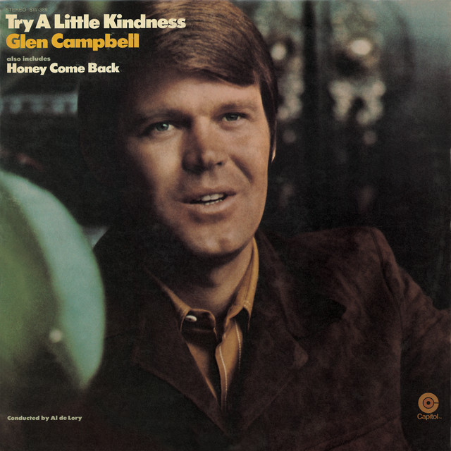 Try A Little Kindness Glen Campbell