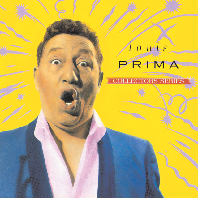 Sing, Sing, Sing Louis Prima