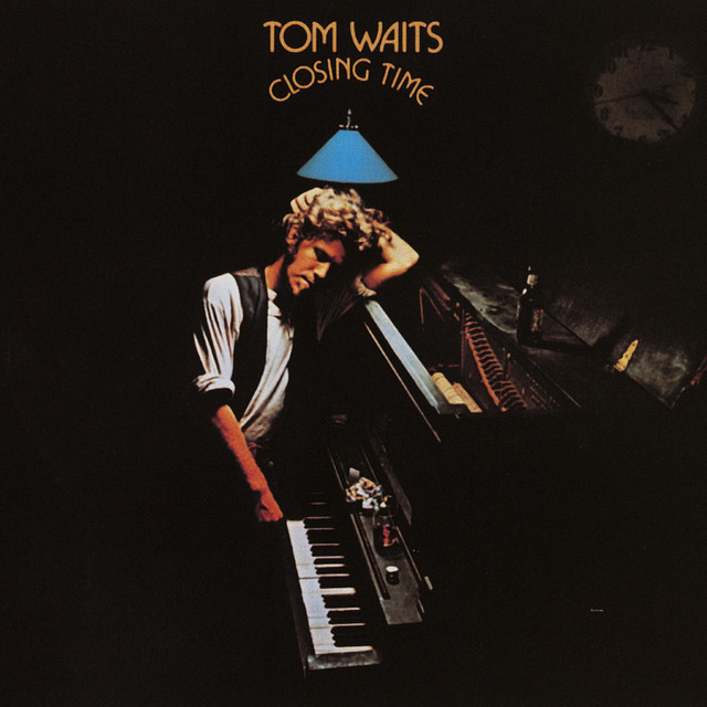 Closing Time Tom Waits