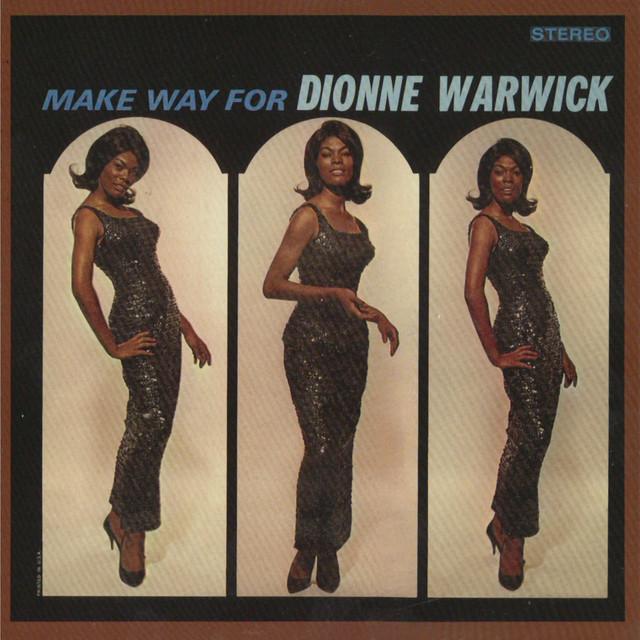 Walk On By Dionne Warwick