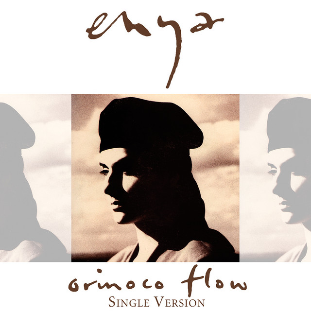 Orinoco Flow (Sail Away) Enya