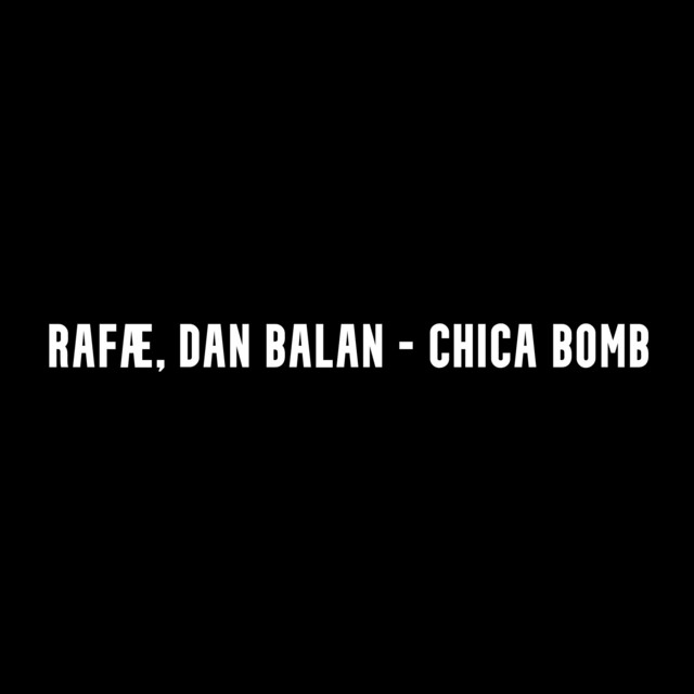 Chica Bomb Dan Balan