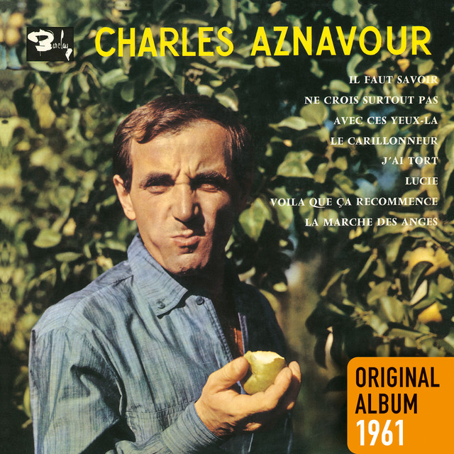 Il faut savoir Charles Aznavour