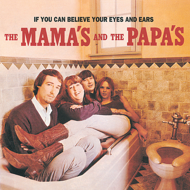 California Dreamin' The Mamas & The Papas