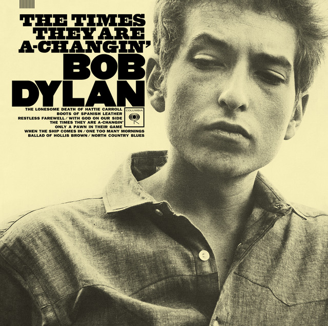 The Times They Are a-Changin' Bob Dylan