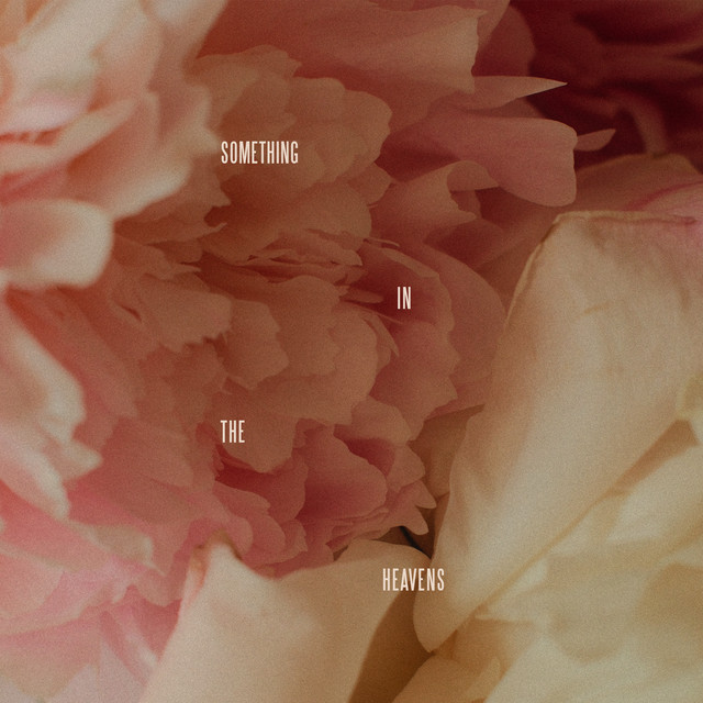 Something In The Heavens Lewis Capaldi