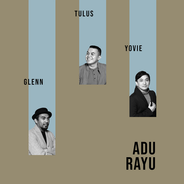 Adu Rayu Tulus Feat. Glen Friedly
