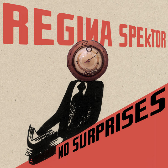 No Surprises Regina Spektor