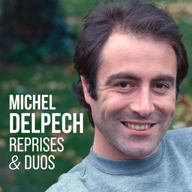 Quand j'étais chanteur Michel Delpech