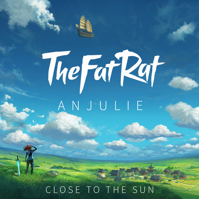 Close To The Sun TheFatRat