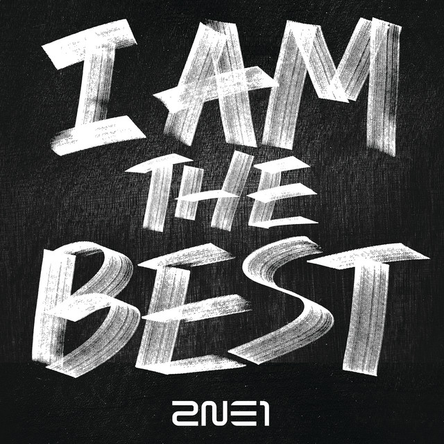I Am The Best 2NE1