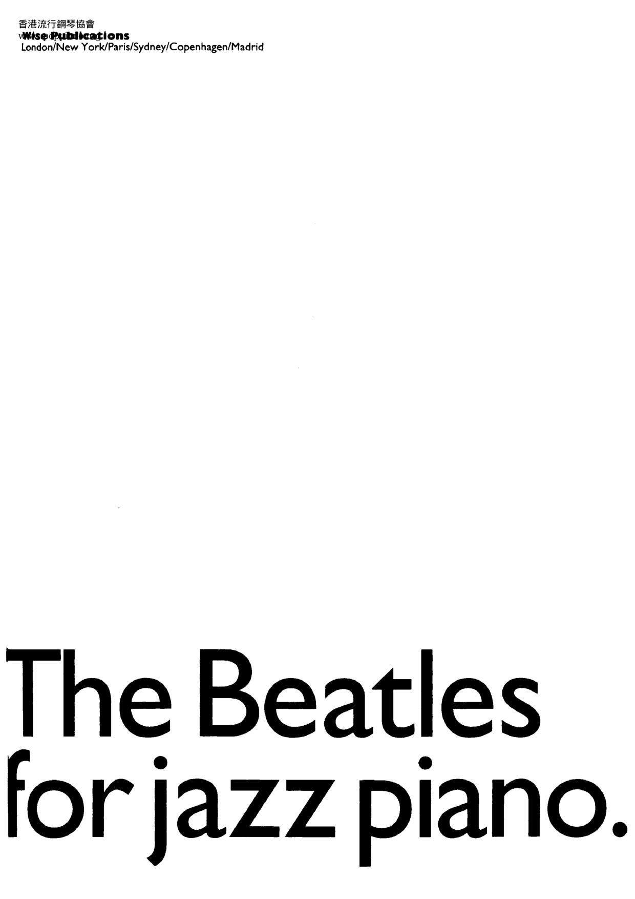 The Beatles For Jazz Piano 49 pages Score